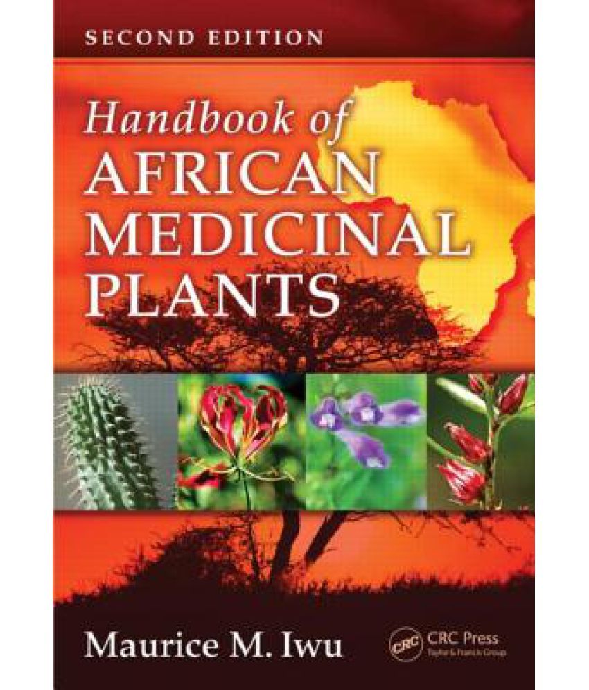 Handbook of African Medicinal Plants: Buy Handbook of African Medicinal Plants Online at Low Price in India on Snapdeal