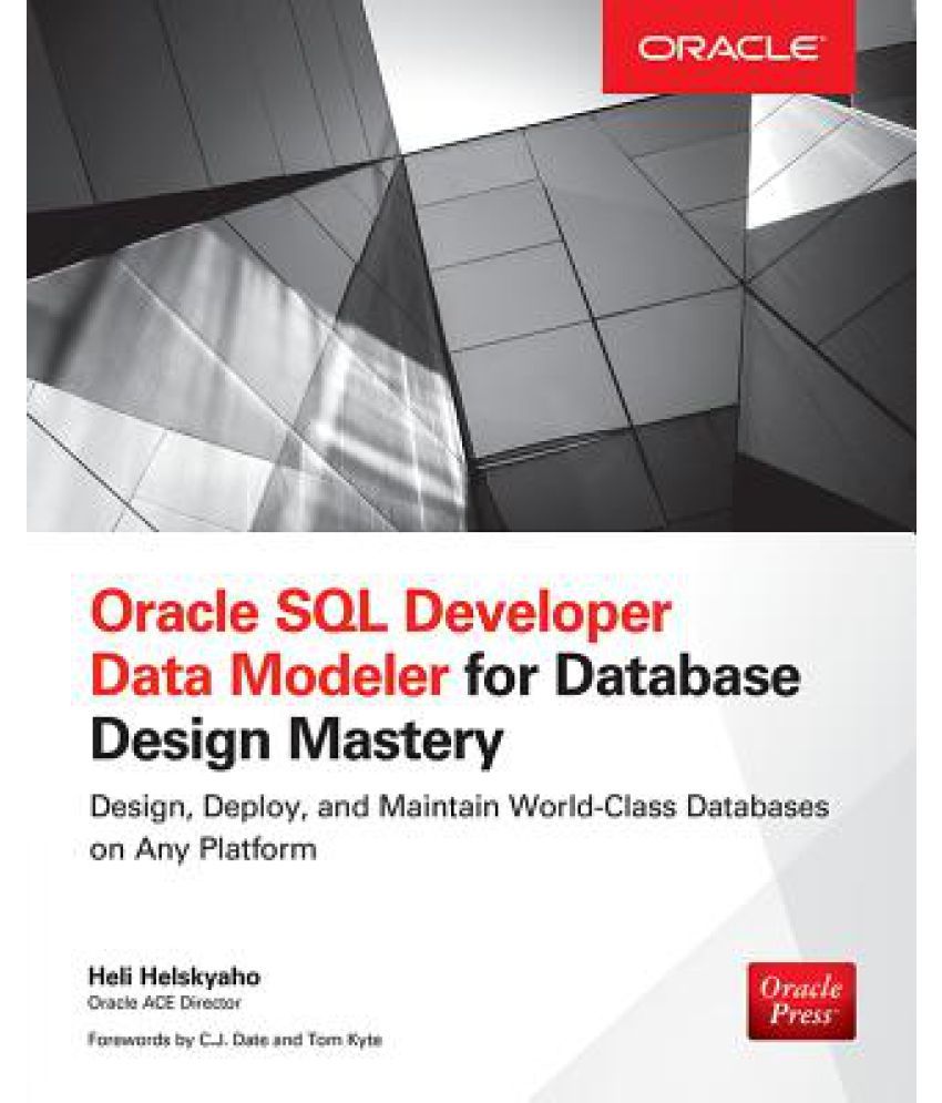 Oracle SQL Developer Data Modeler for Database Design Mastery Buy