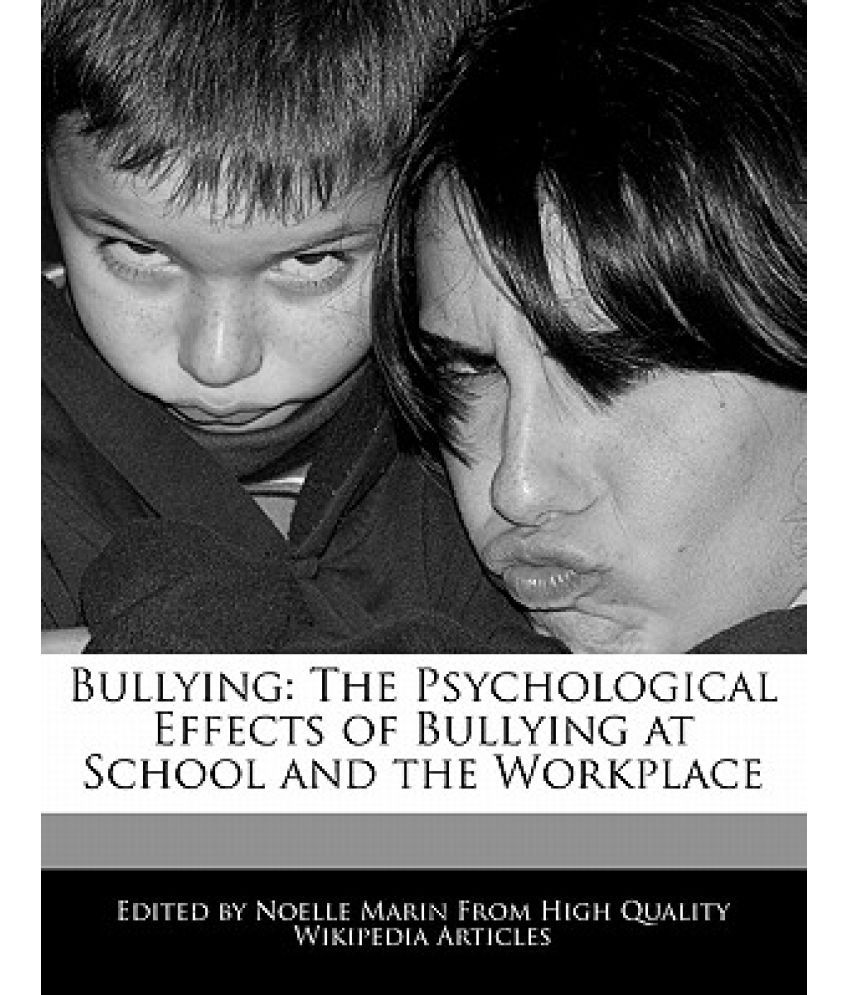 What Is The Psychological Effects Of Bullying