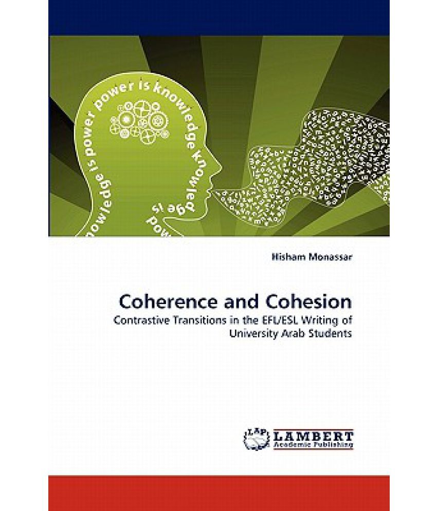 coherence vs cohesion coherence vs cohesion