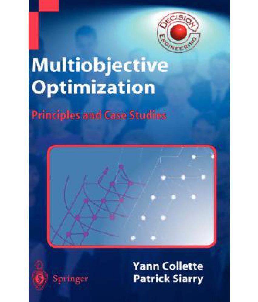 Multiobjective Optimization: Principles And Case Studies: Buy ...