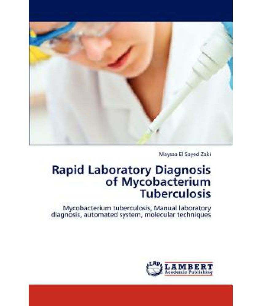 Diagnosis of Mycobacterium tuberculosis: An Egyptian 