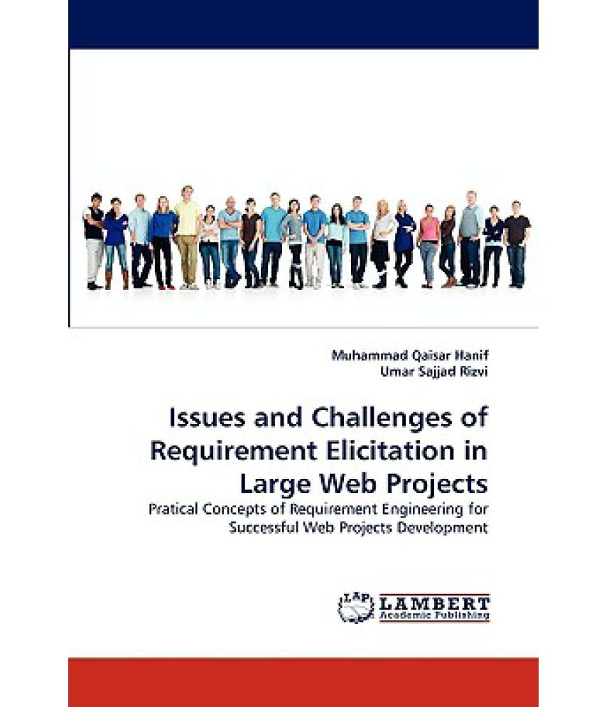 issues-and-challenges-of-requirement-elicitation-in-large-web-projects