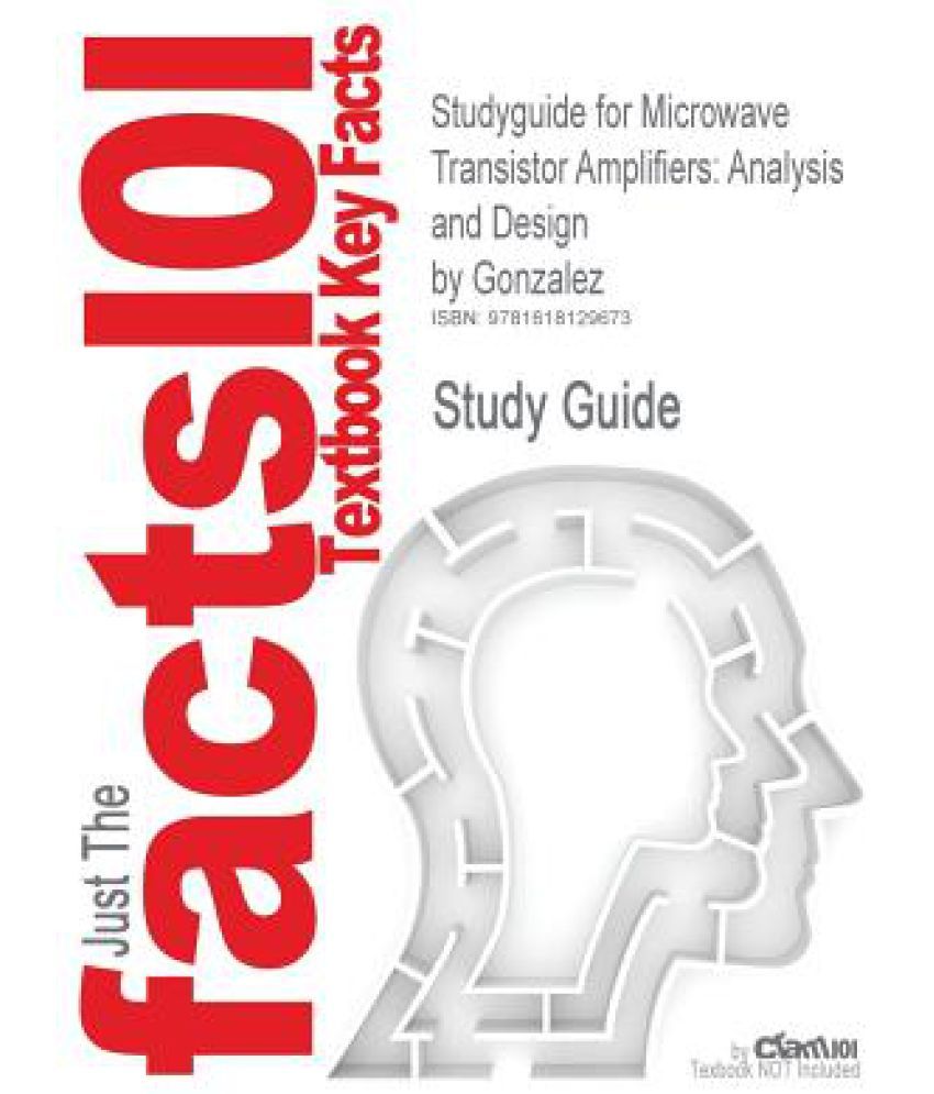 Studyguide For Microwave Transistor Amplifiers Ysis And Design By Gonzalez Isbn 9780132543354 Online At Low Price In India On Snapdeal Studyguide For Microwave Transistor