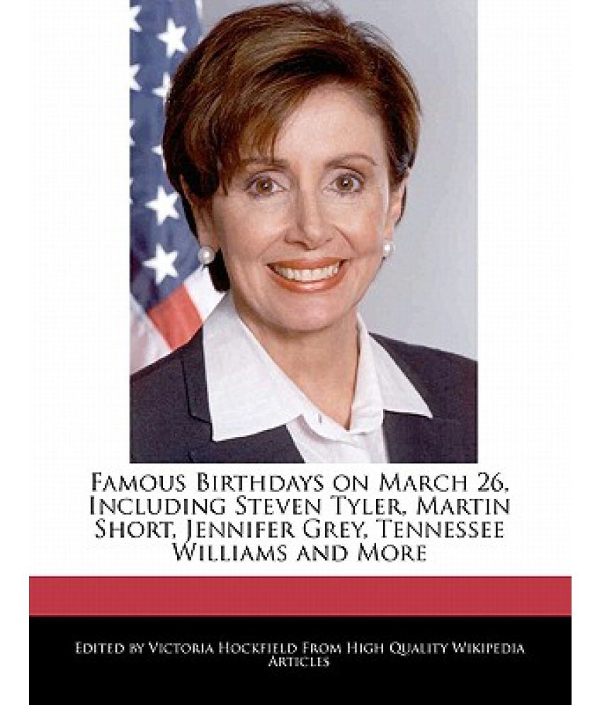 Famous Birthdays On March 26 Including Steven Tyler Martin Short