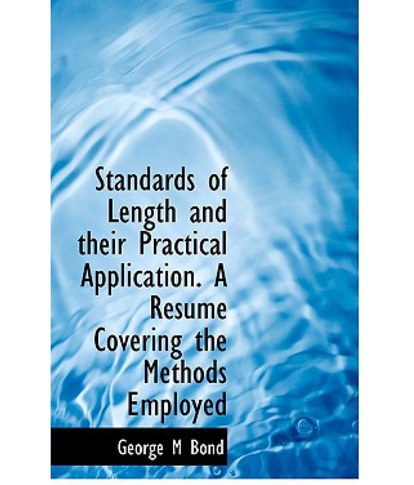 Standards of Length and Their Practical Application. A R Sum Covering