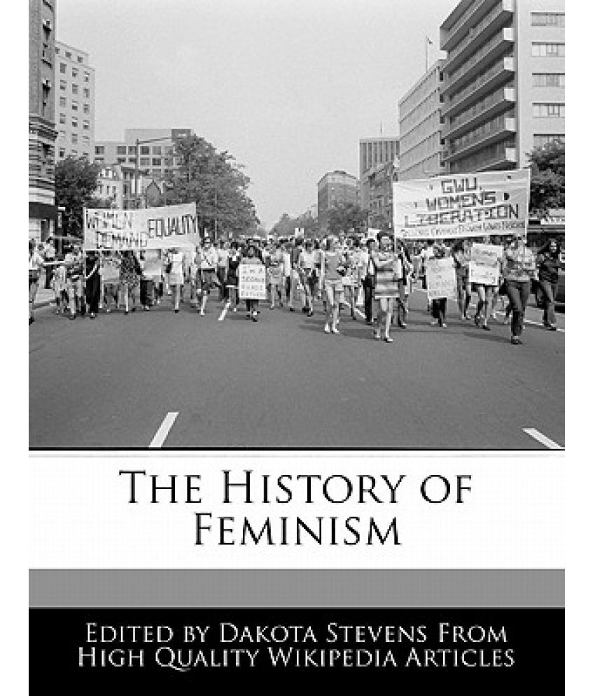 The History Of Feminism Buy The History Of Feminism Online At Low Price In India On Snapdeal 5901