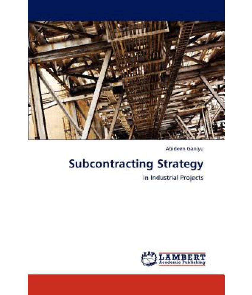 Subcontracting Strategy: Buy Subcontracting Strategy Online at Low ...