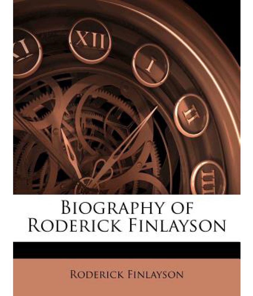 Biography of Roderick Finlayson: Buy Biography of Roderick Finlayson Online  at Low Price in India on Snapdeal