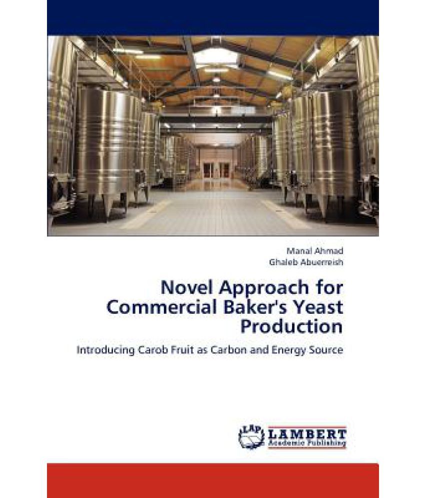 Novel Approach for Commercial Baker's Yeast Production Buy Novel