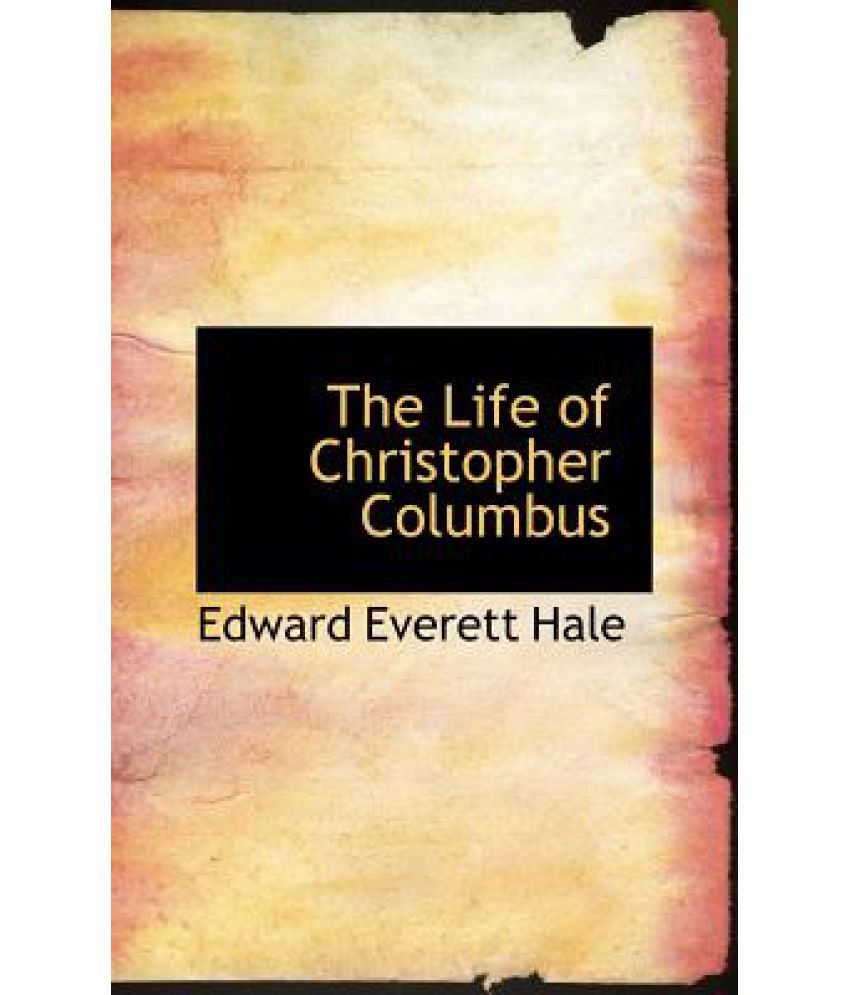 the life and travels of christopher columbus An eyewitness account of columbus's first landfall in renaissance life in a christian monastery, ca 585 the vikings christopher columbus discovers. the life and travels of christopher columbus An eyewitness account of columbus's first landfall in renaissance life in a christian monastery, ca 585 the vikings christopher columbus discovers.