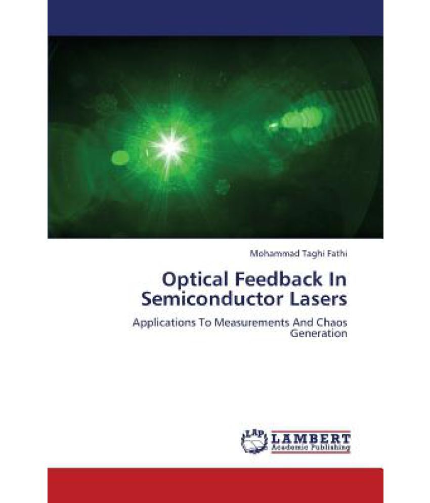 Optical Feedback in Semiconductor Lasers Buy Optical Feedback in