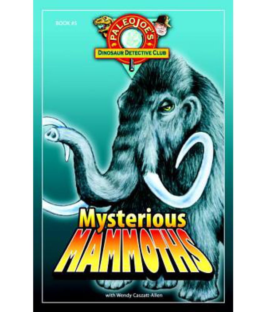 Mysterious Mammoths Buy Mysterious Mammoths Online at Low Price in