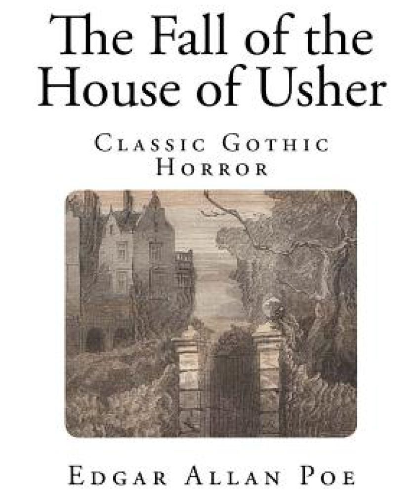 the effects of isolation in the fall of the house of usher by edgar allan poe the effects of isolation in the fall of the house of usher by edgar allan poe