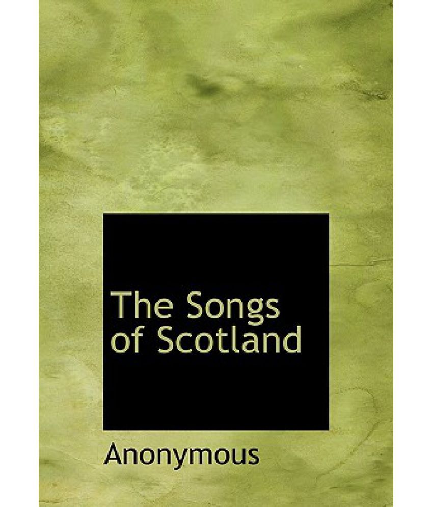 The Songs of Scotland: Buy The Songs of Scotland Online at Low Price in