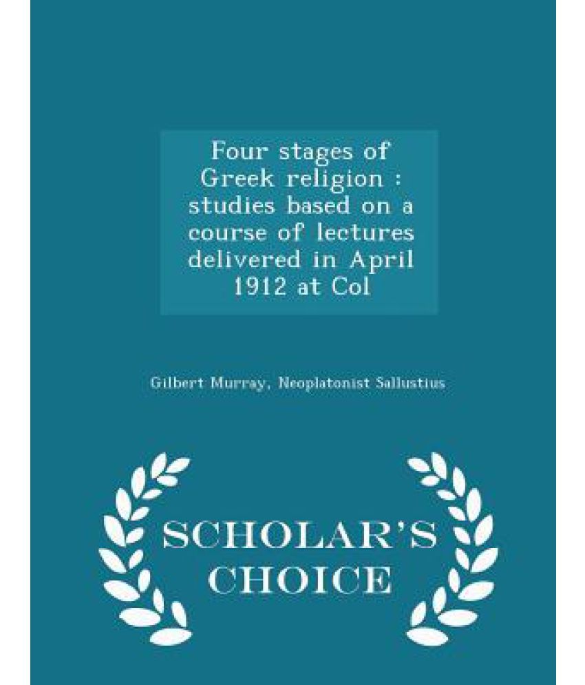 four-stages-of-greek-religion-studies-based-on-a-course-of-lectures