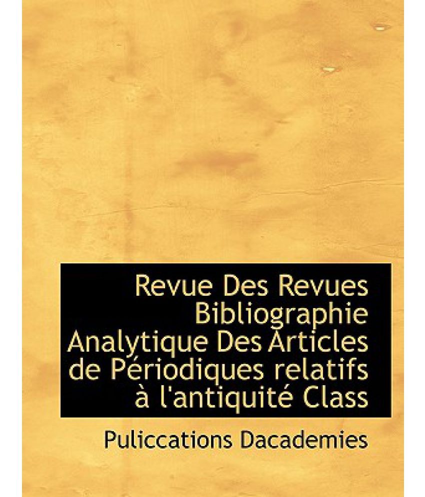 Revue Des Revues Bibliographie Analytique Des Articles de Periodiques