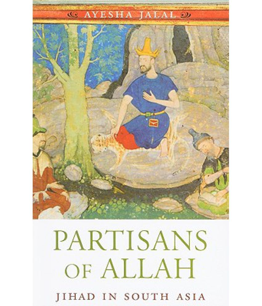 Interpretations of Jihad in South Asia by Tariq Rahman