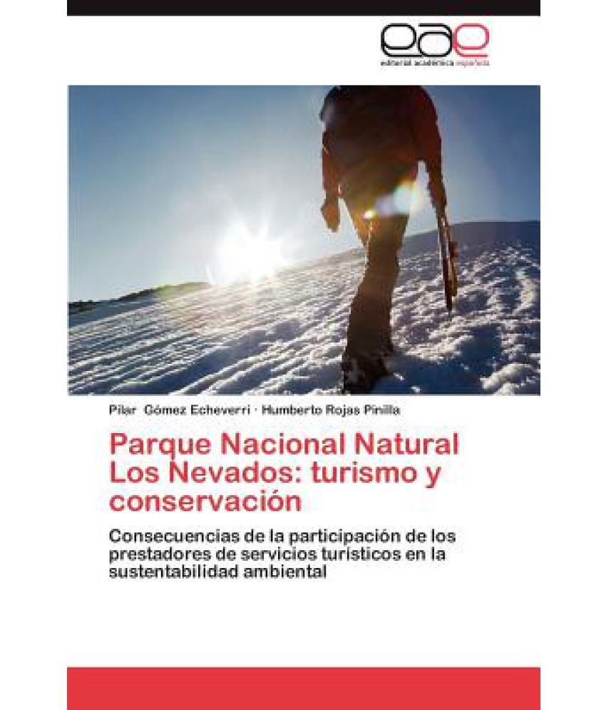 Parque Nacional Natural Los Nevados: Turismo y Conservacion: Buy Parque ...