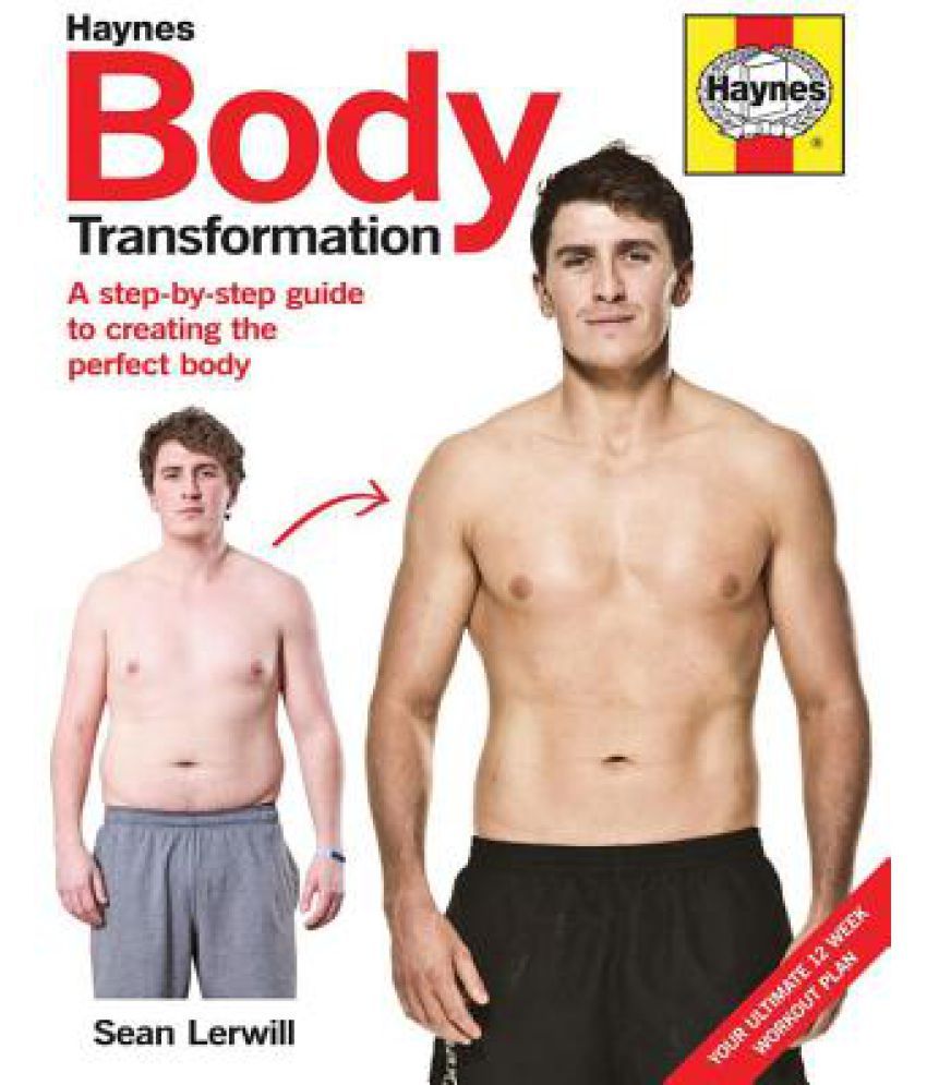 Body Transformation Handbook A StepByStep Guide to