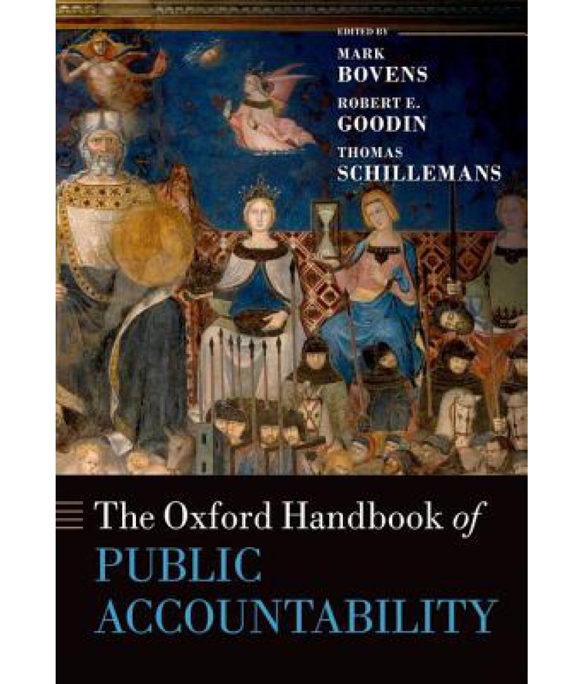 The Oxford Handbook of Public Accountability Buy The Oxford Handbook