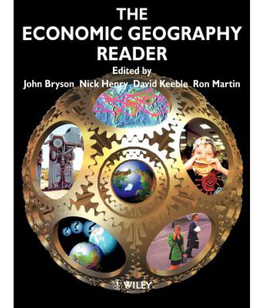 The Economic Geography Reader Buy The Economic Geography Reader Online