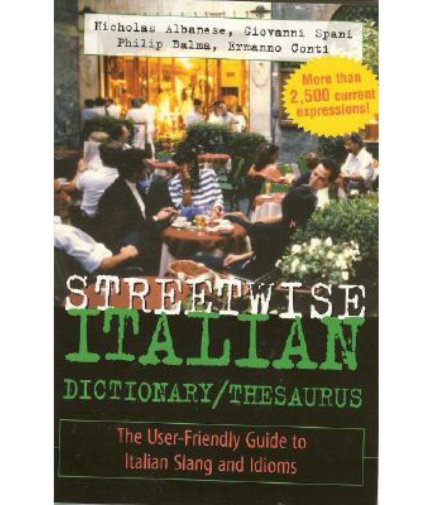 Streetwise Italian Dictionary/Thesaurus Buy Streetwise Italian