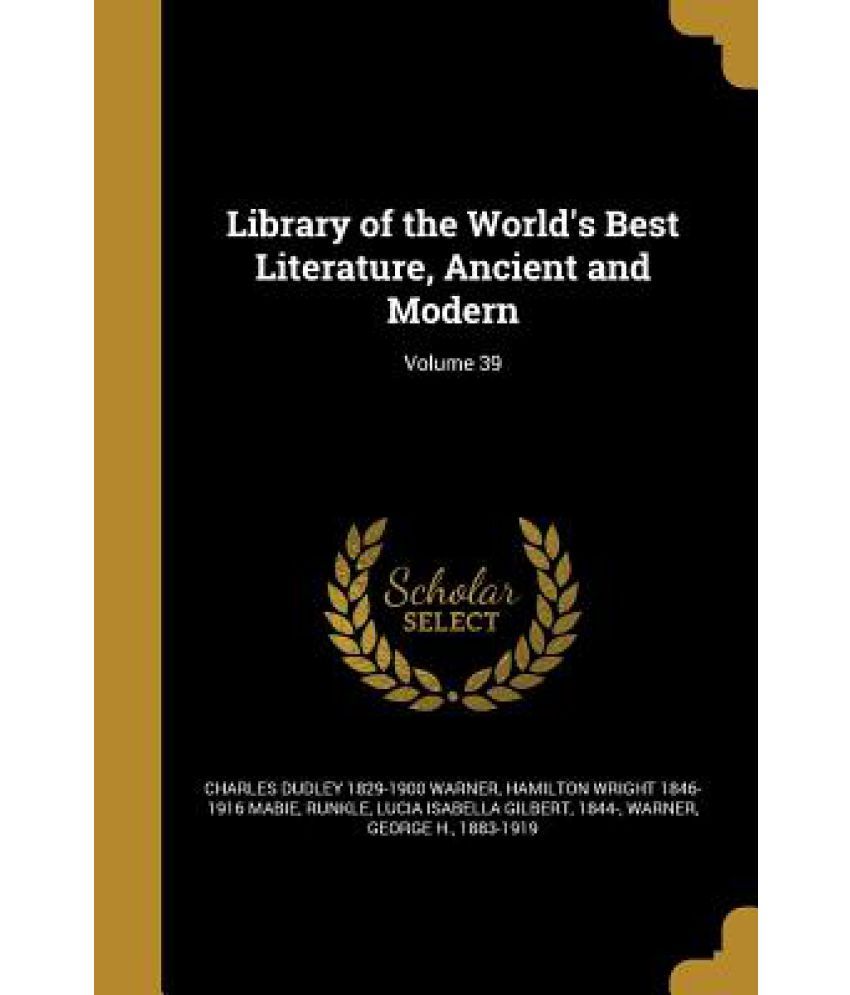 Library of the World's Best Literature, Ancient and Modern; Volume 39