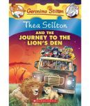 Thea Stilton and the Journey to the Lion's Den