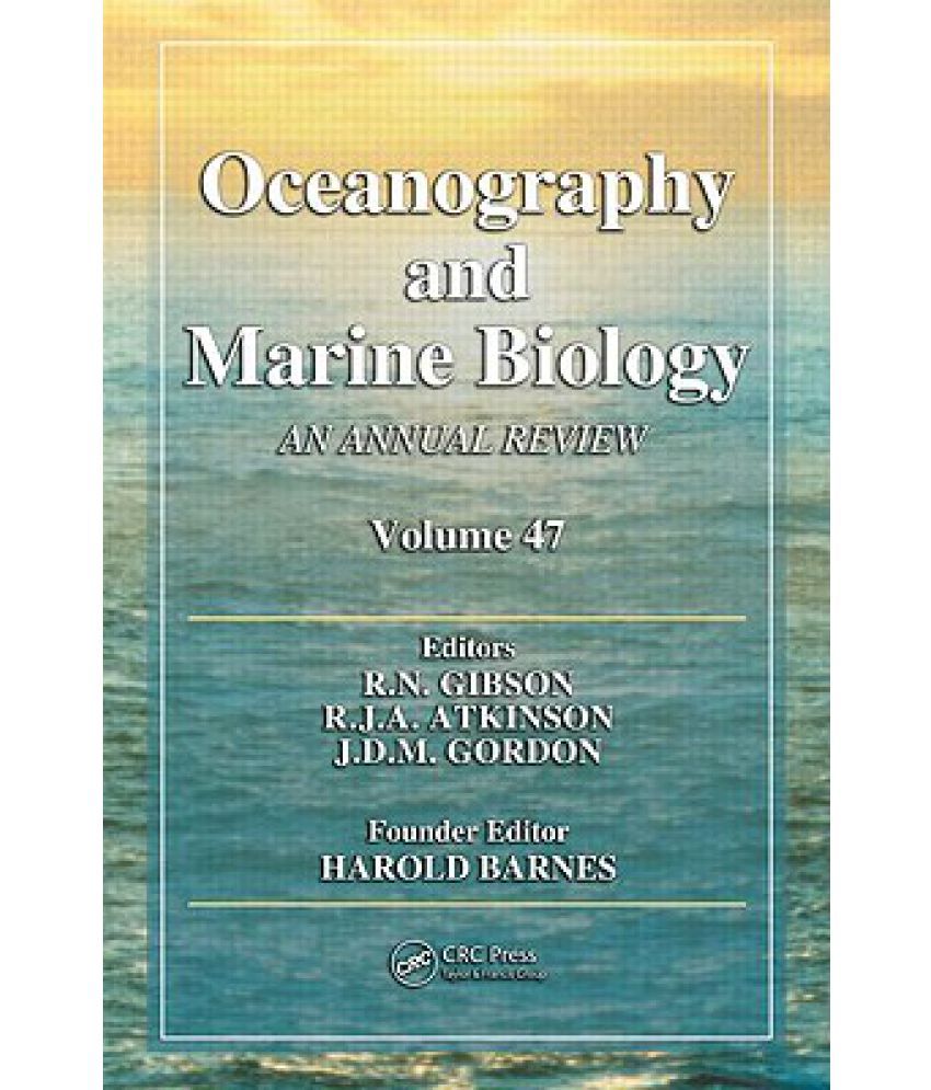 Oceanography And Marine Biology, Volume 47: Buy Oceanography And Marine ...