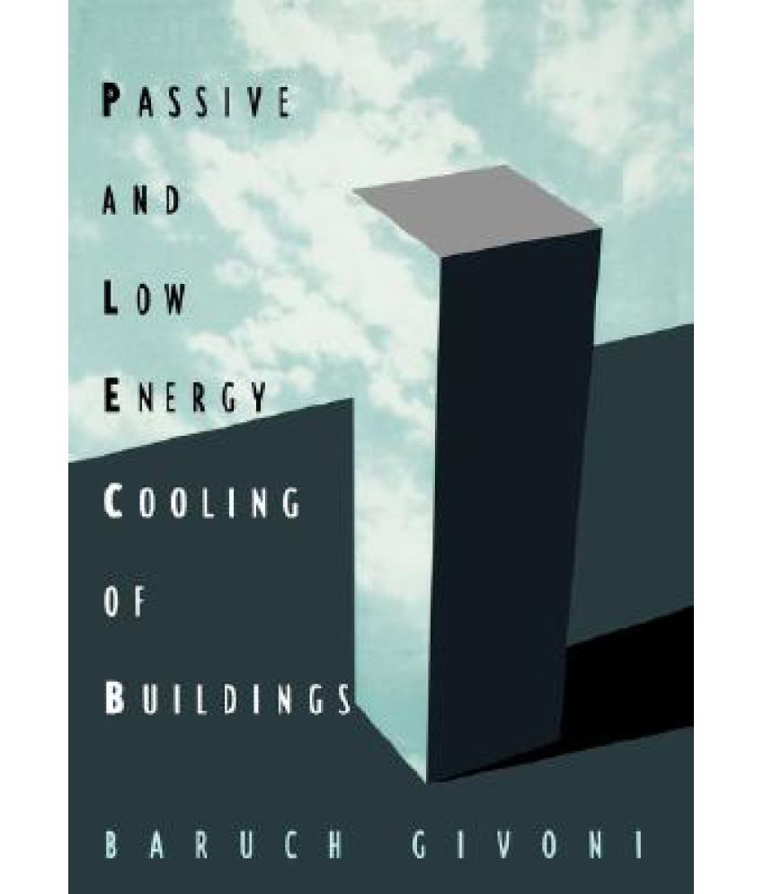 Passive Low Energy Cooling Of Buildings: Buy Passive Low Energy Cooling ...