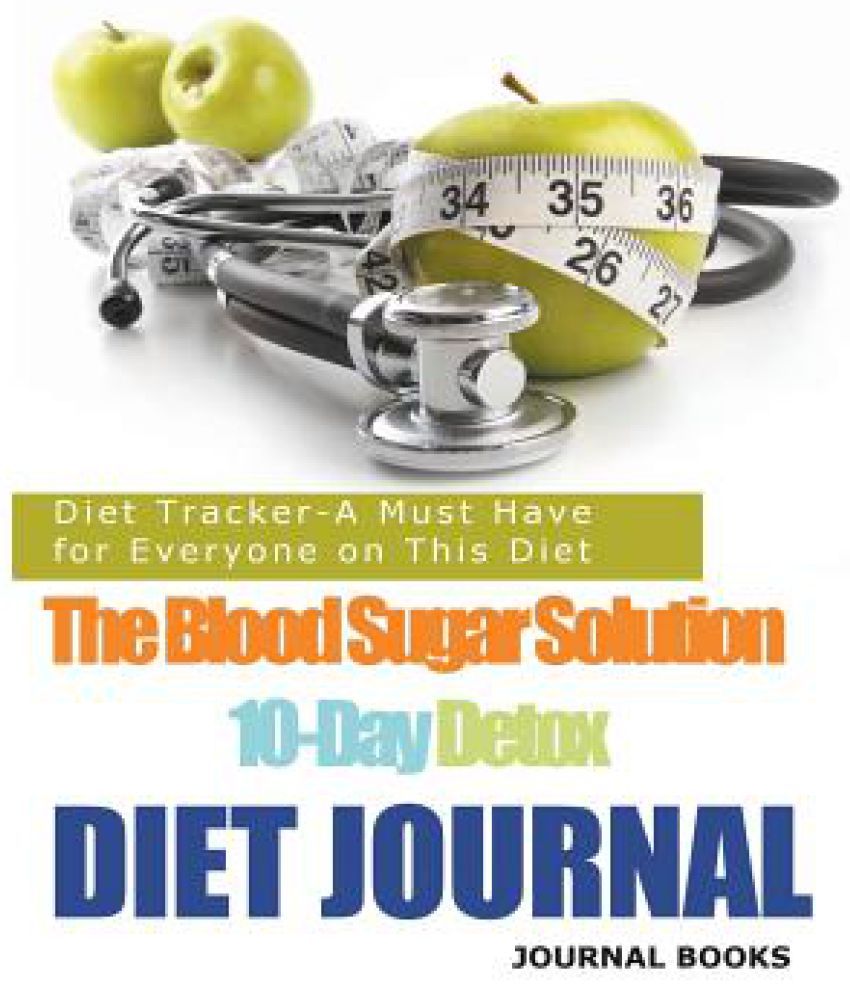 the-blood-sugar-solution-10-day-detox-diet-journal-buy-the-blood-sugar