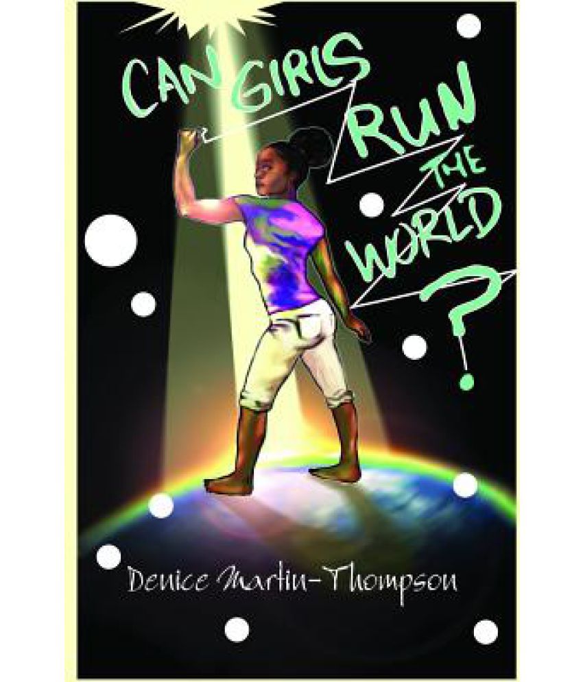 Can Girls Run the World? Buy Can Girls Run the World? Online at Low Price in India on Snapdeal