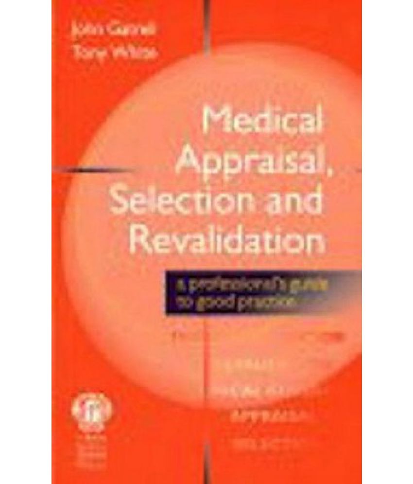 Medical Appraisal, Selection and Revalidation Buy Medical Appraisal