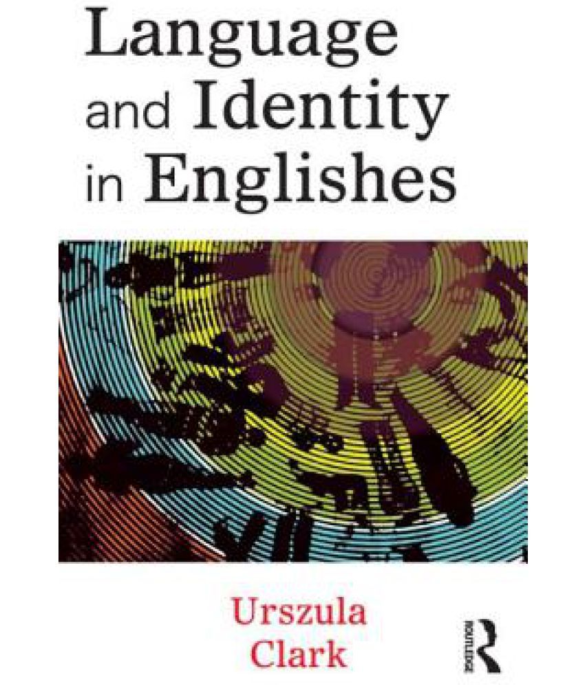 language-and-identity-in-englishes-buy-language-and-identity-in