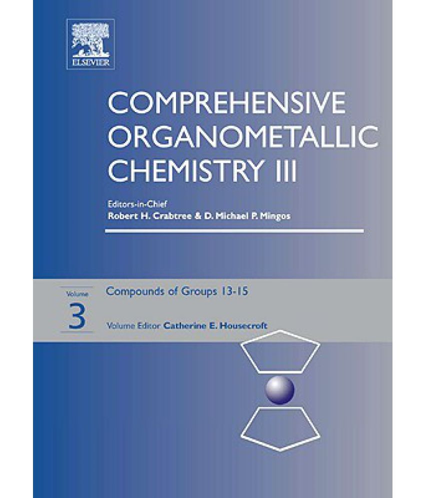 Comprehensive Organometallic Chemistry Iii Buy Comprehensive Organometallic Chemistry Iii Online At Low Price In India On Snapdeal