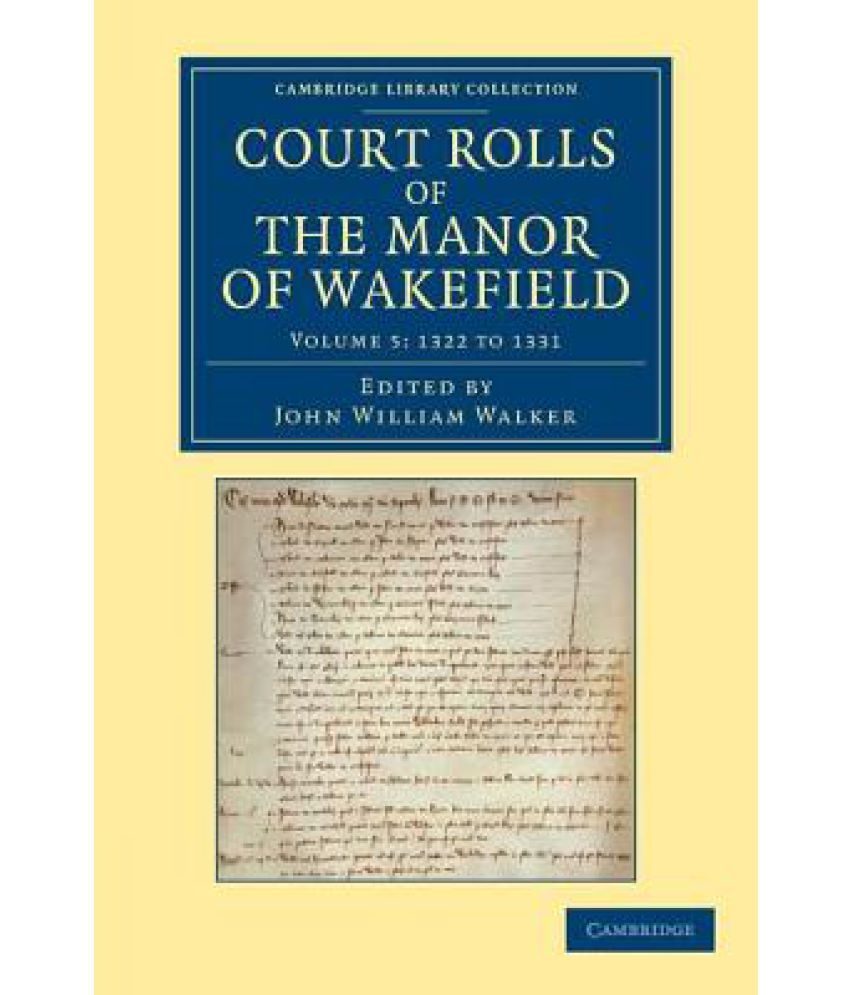 court-rolls-of-the-manor-of-wakefield-buy-court-rolls-of-the-manor-of