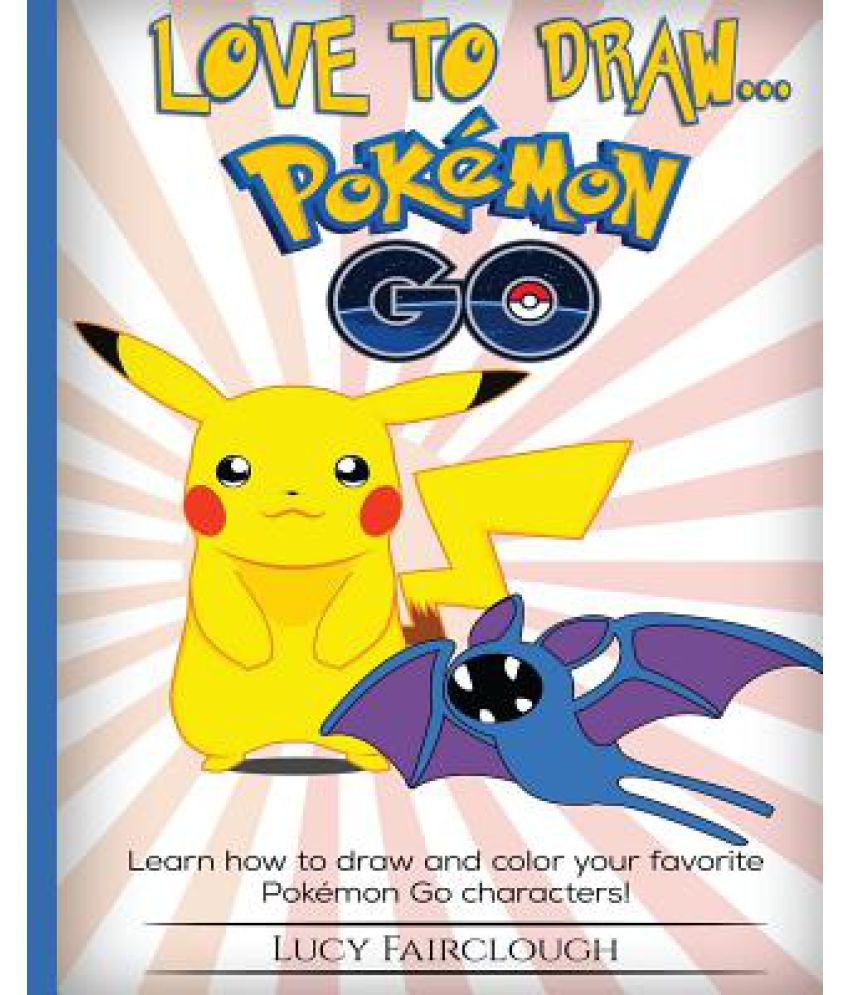 Love to Draw - Pokemon Go: Buy Love to Draw - Pokemon Go Online at Low