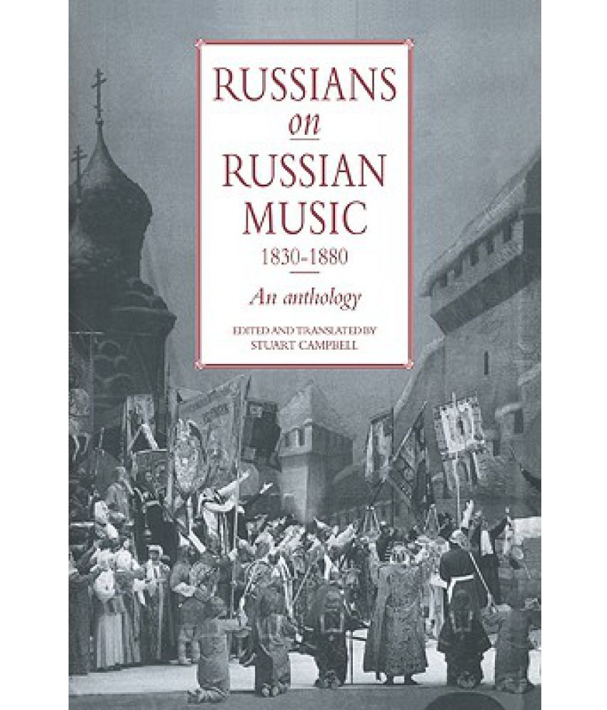Russians on Russian Music, 1830 1880 Buy Russians on Russian Music