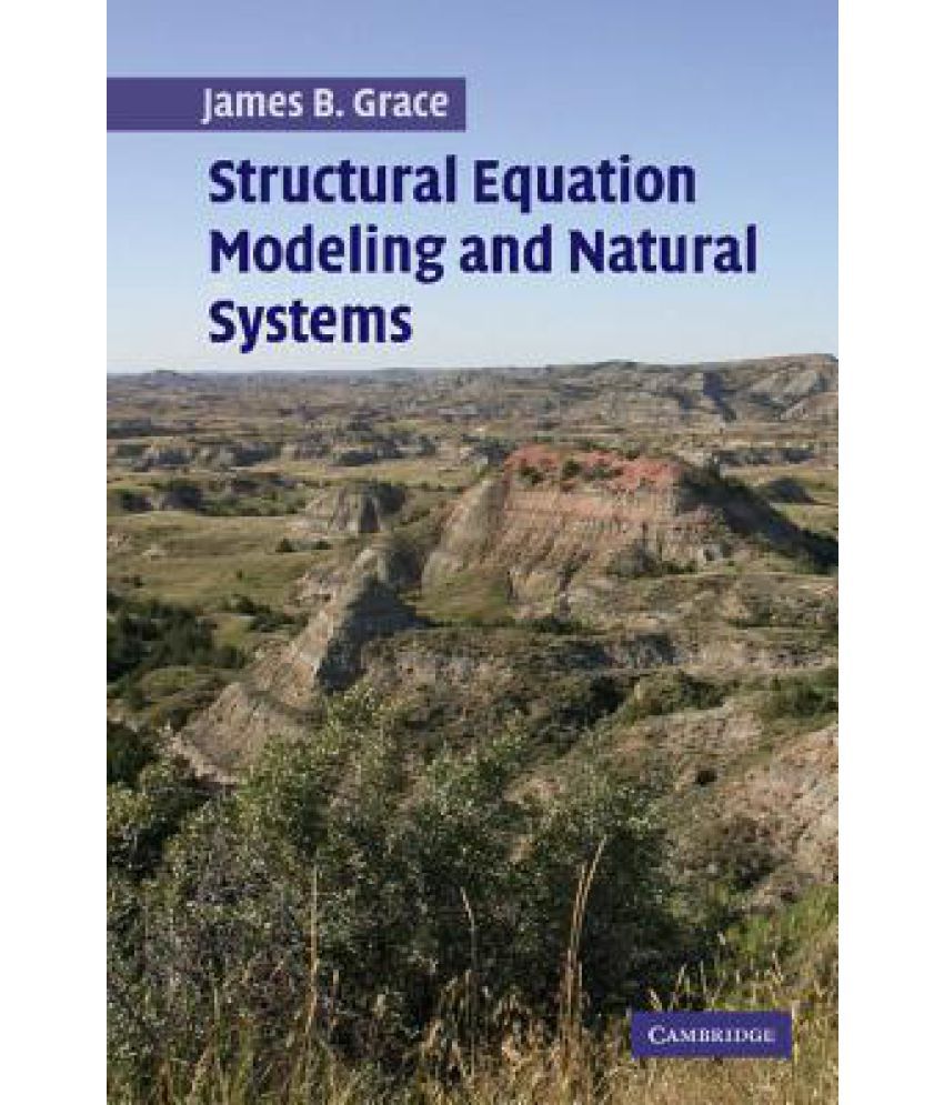 Structural Equation Modeling and Natural Systems Buy Structural