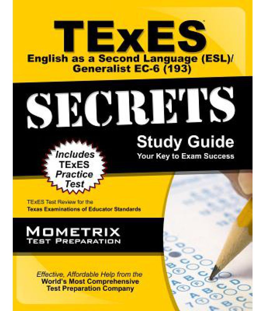 TExES 193 English As A Second Language ESL Generalist EC 6 Exam texes-193-english-as-a-second-language-esl-generalist-ec-6-exam
