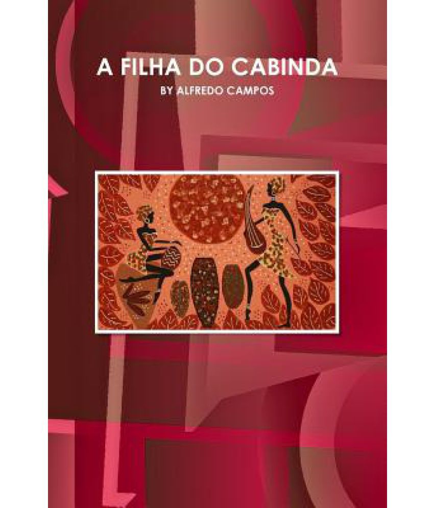 A Filha Do Cabinda: Buy A Filha Do Cabinda Online at Low Price in India ...