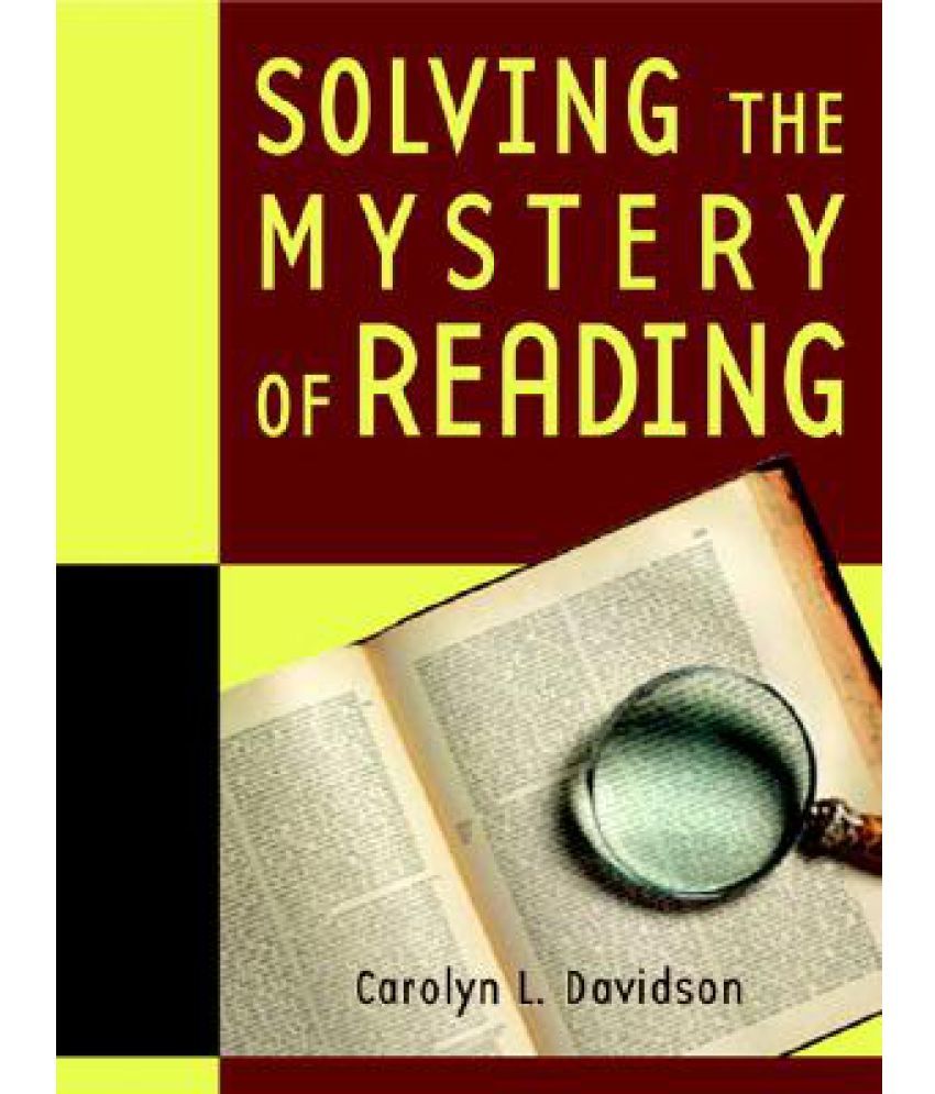 Solving the Mystery of Reading: Buy Solving the Mystery of Reading ...