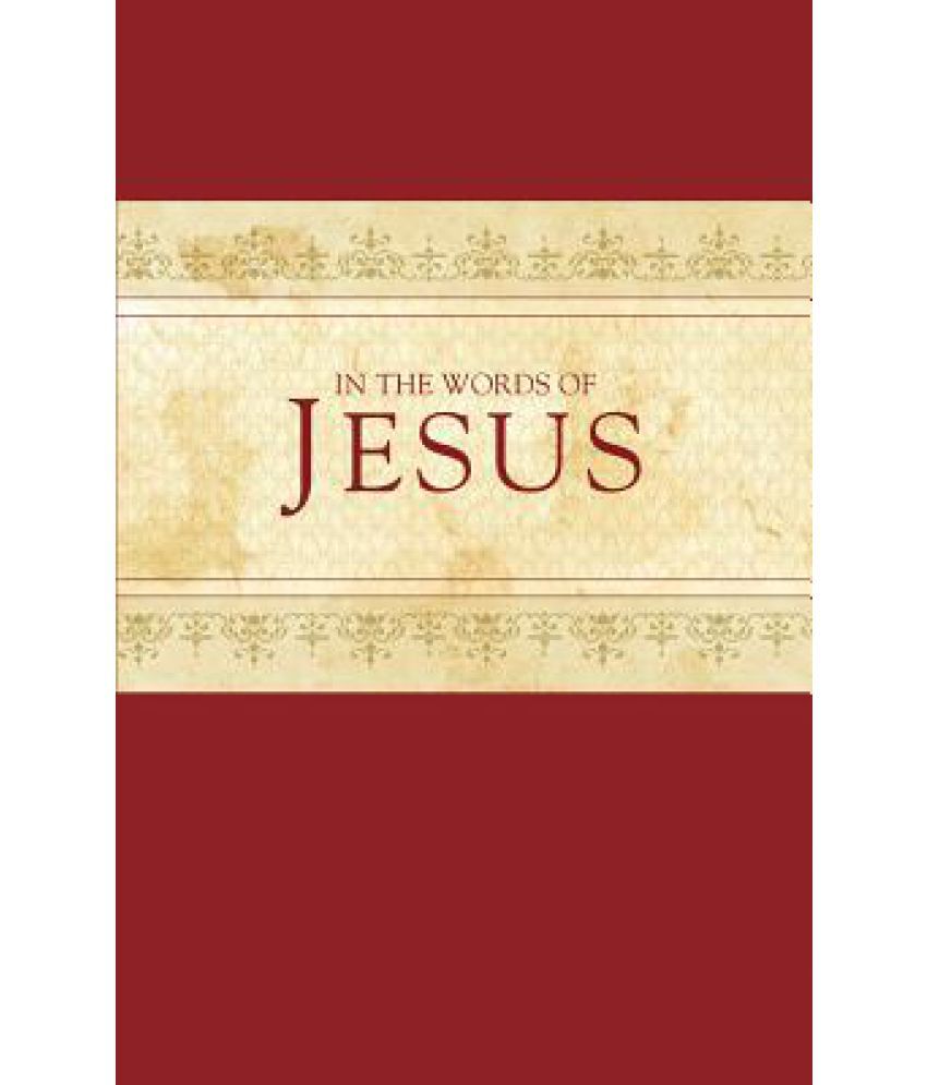 In the Words of Jesus: Buy In the Words of Jesus Online at Low ...