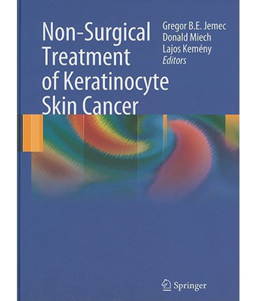 Non-Surgical Treatment of Keratinocyte Skin Cancer: Buy Non-Surgical ...