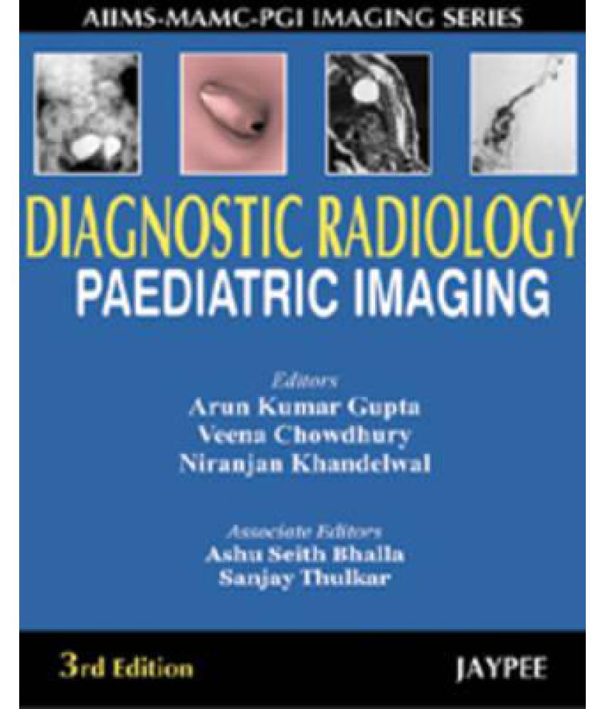 Diagnostic Radiology Paediatric Imaging Buy Diagnostic Radiology