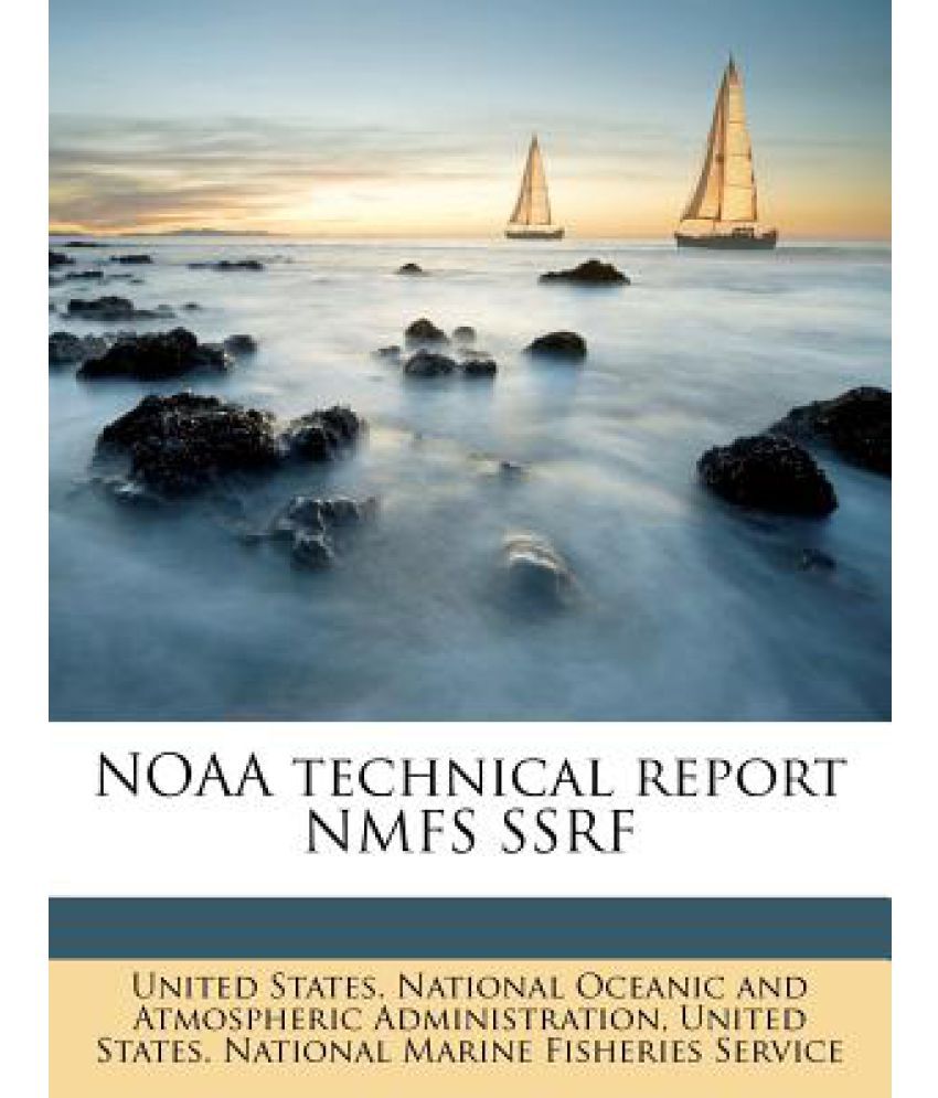 Noaa Technical Report Nmfs Ssrf: Buy Noaa Technical Report Nmfs Ssrf ...