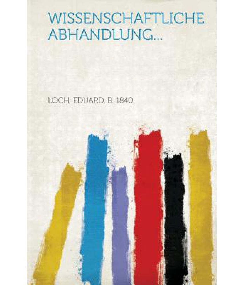 Wissenschaftliche Abhandlung... Buy Wissenschaftliche Abhandlung... Online at Low Price in Wissenschaftliche Abhandlung... Buy Wissenschaftliche Abhandlung... Online at Low Price in