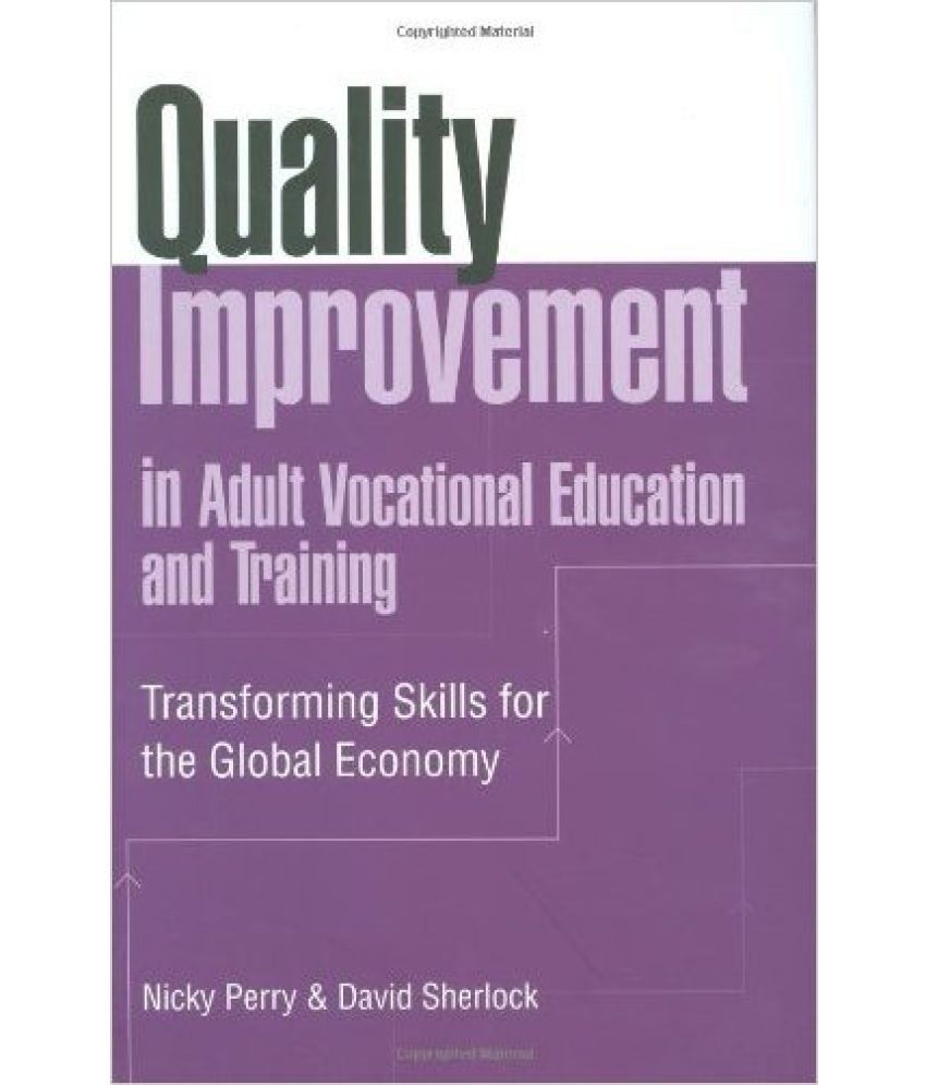     			QUALITY IMPROVEMENT IN ADULT VOCATIONAL EDUCATION AND TRANING