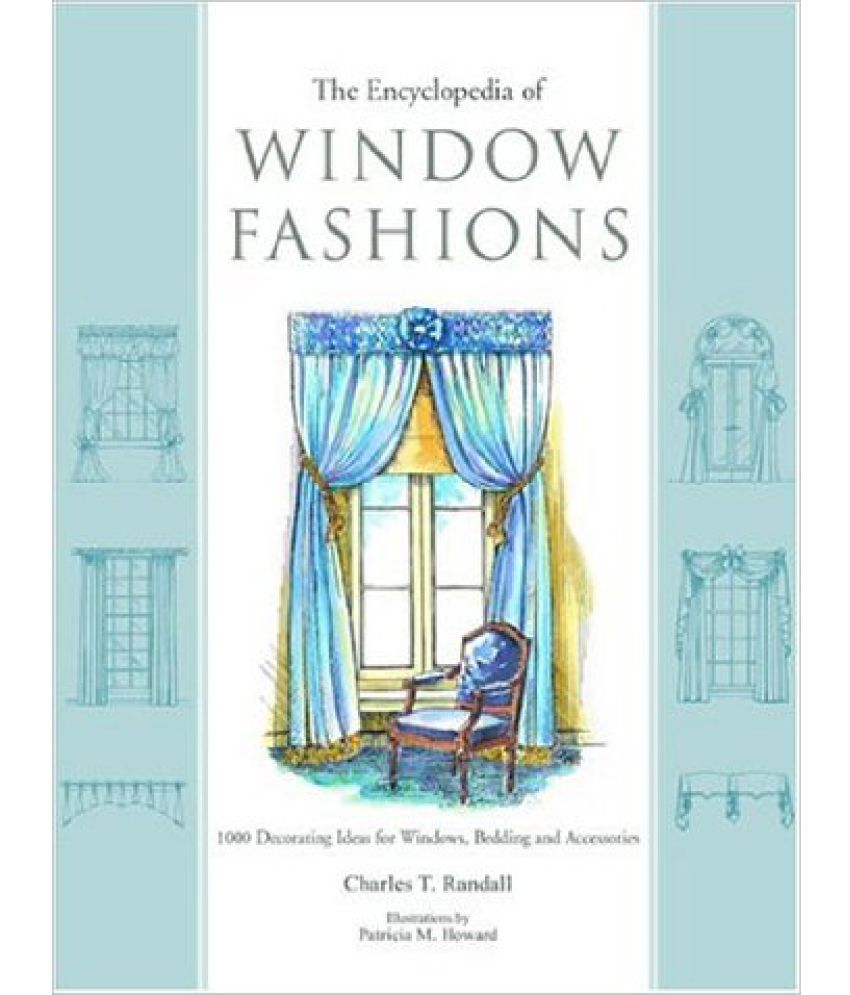     			The Encyclopedia Of Window Fashions